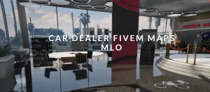 Car Dealer FiveM Maps MLO